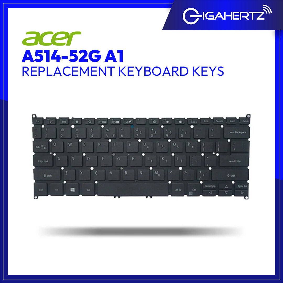 Acer Keyboard Keys A514 - 52G A1 | Gigahertz