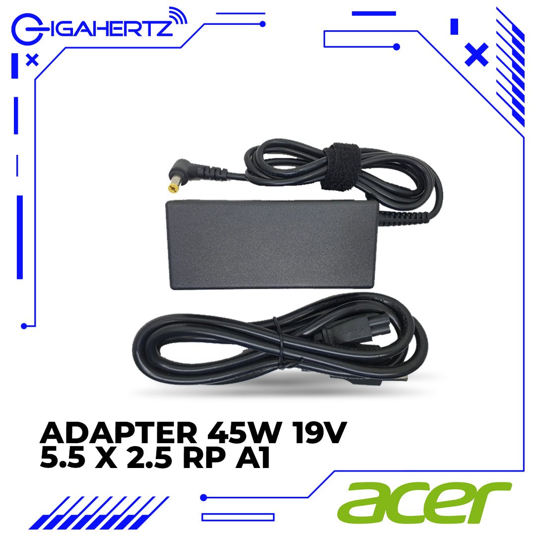 Acer Adapter 45W 19V 5.5 X 2.5 RP A1 | Gigahertz | Gigahertz