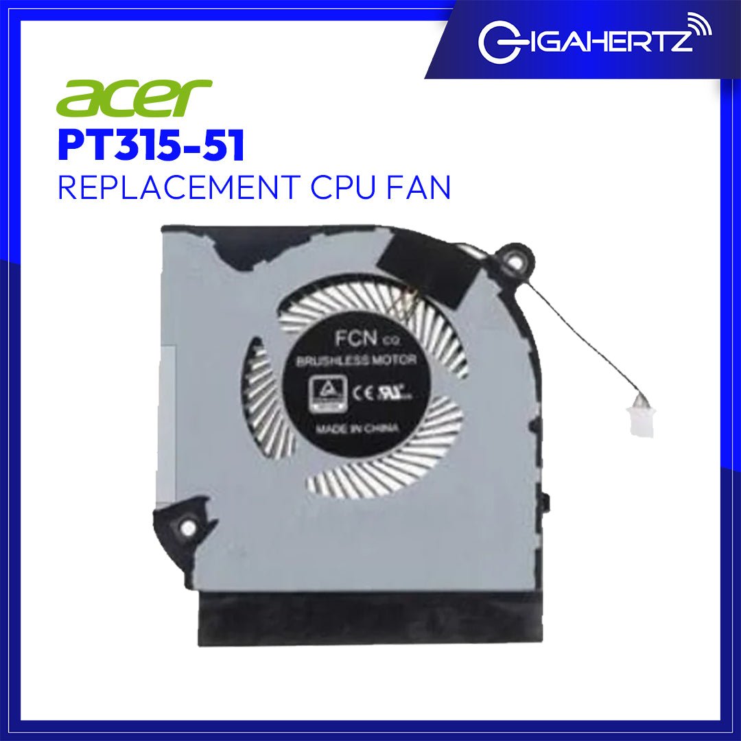 Acer CPU Replacement Fan for PT315 - 51 | Gigahertz