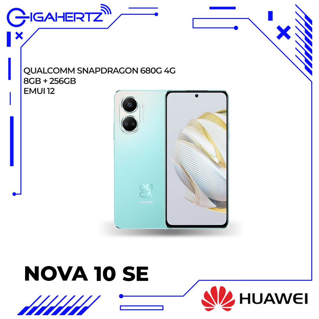 Huawei Nova 10 SE | Gigahertz