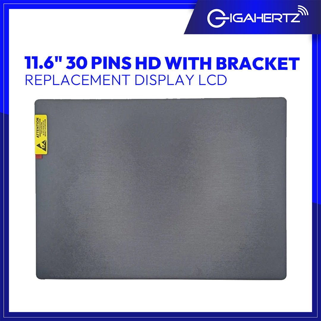 Laptop Display LCD 11.6" 30 Pins HD with Bracket | Gigahertz