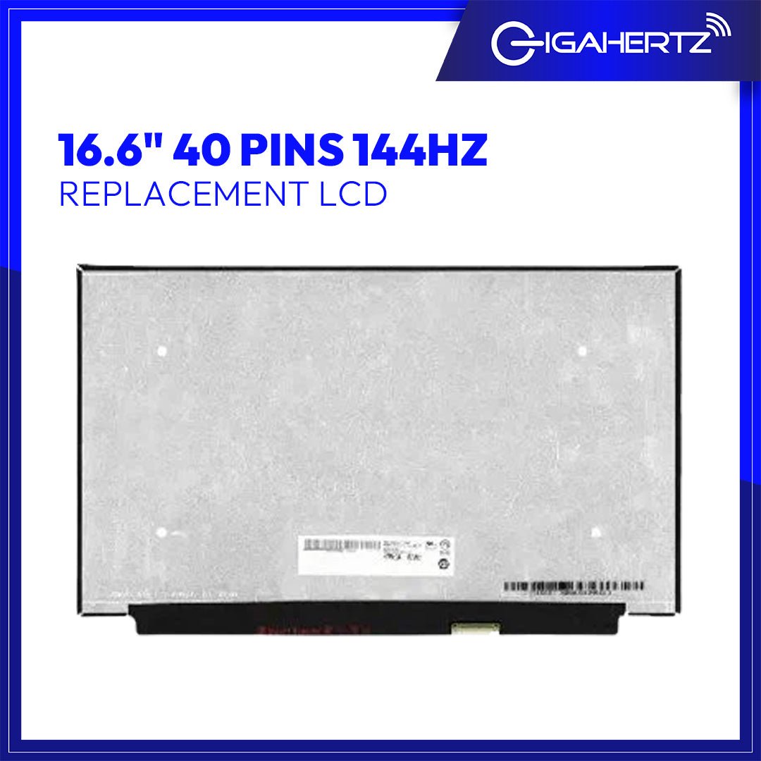 Laptop Display LCD 16.6" 40 Pins 144HZ No Bracket | Gigahertz