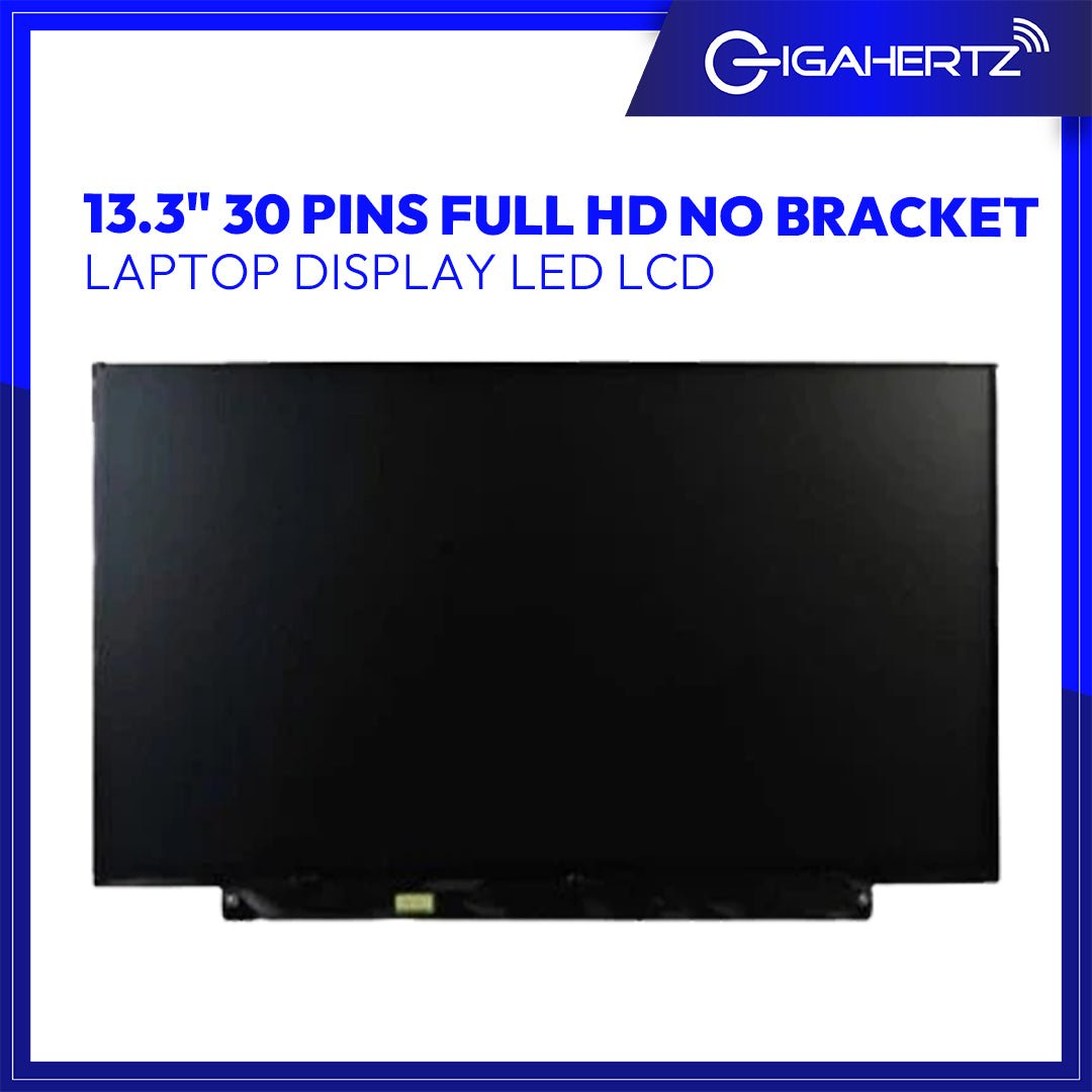 Laptop Display Led Lcd 13.3" 30 Pins Full HD No Bracket | Gigahertz