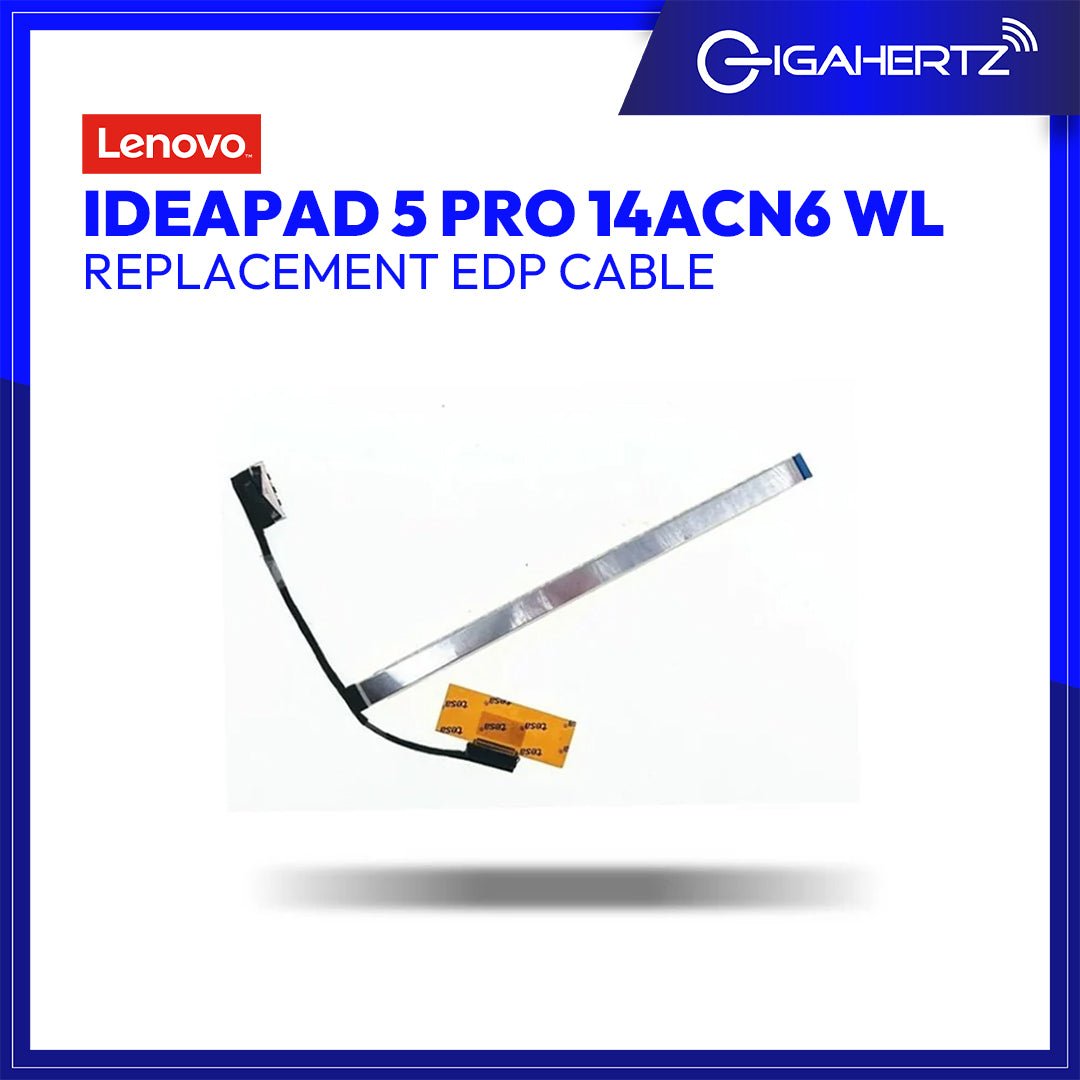 Lenovo EDP Cable for Ideapad 5 Pro 14ACN6 WL | Gigahertz