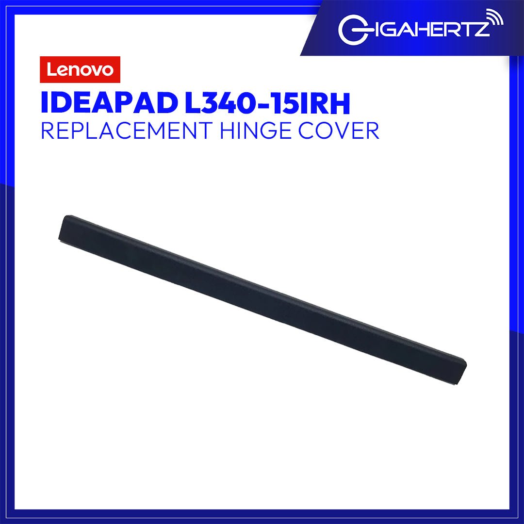 Lenovo Hinge Cover Ideapad L340 - 15IRH WL for Replacement - IdeaPad L340 - 15IRH | Gigahertz