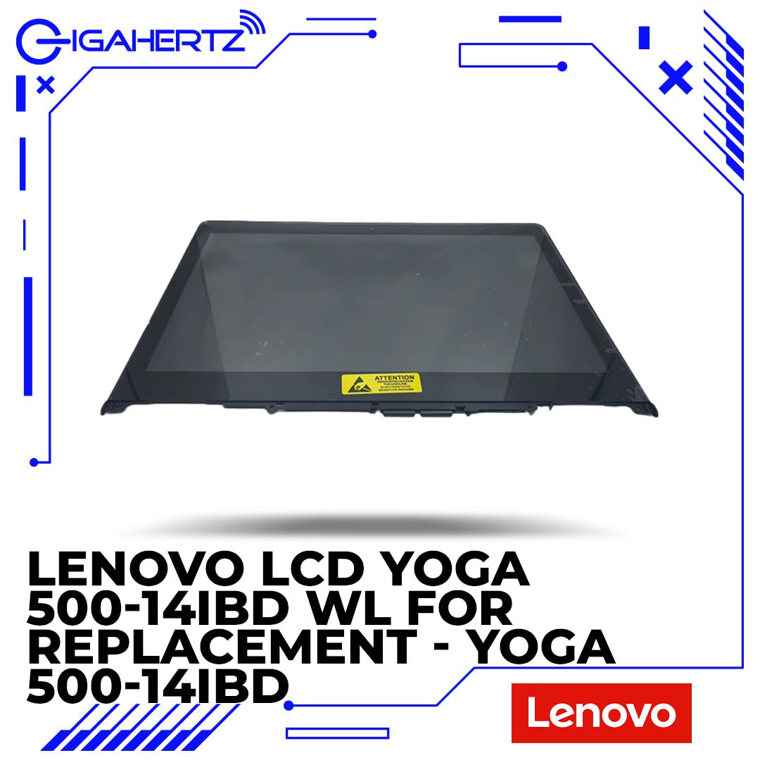 Lenovo LCD Yoga 500 - 14IBD WL for Replacement - Yoga 500 - 14IBD | Gigahertz