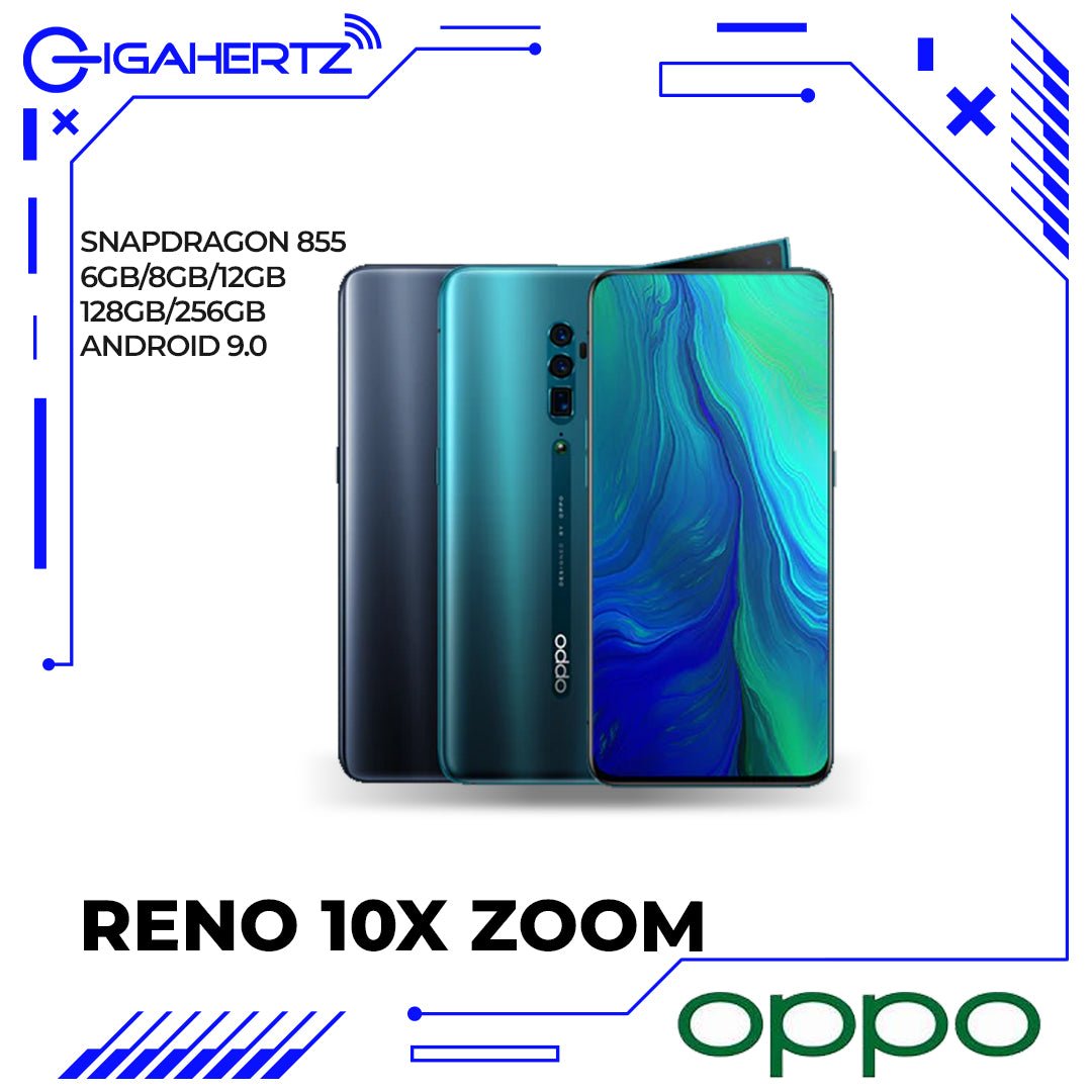 Oppo Reno 10x zoom | Gigahertz