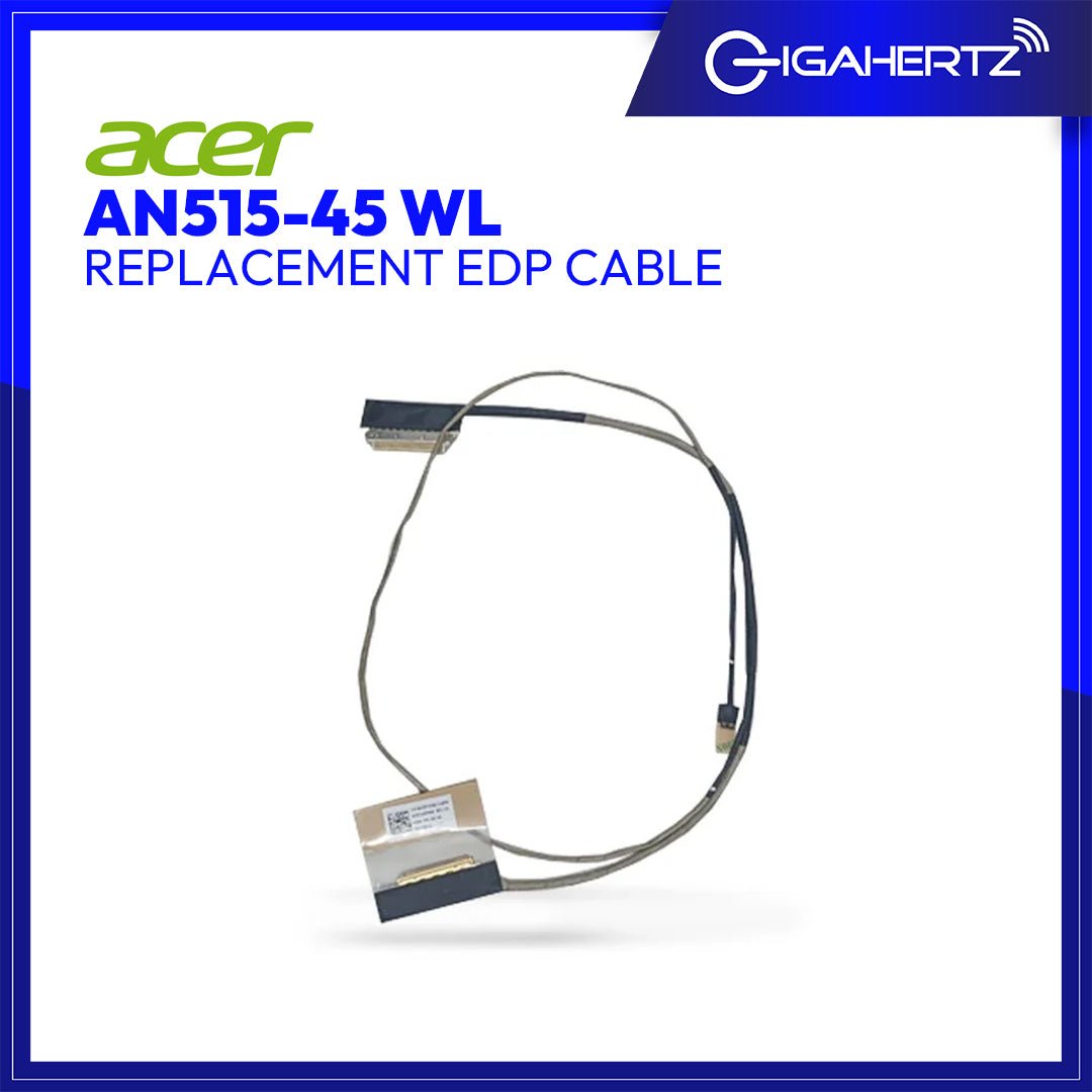 Replacement EDP Cable for Acer AN515 - 45 WL | Gigahertz