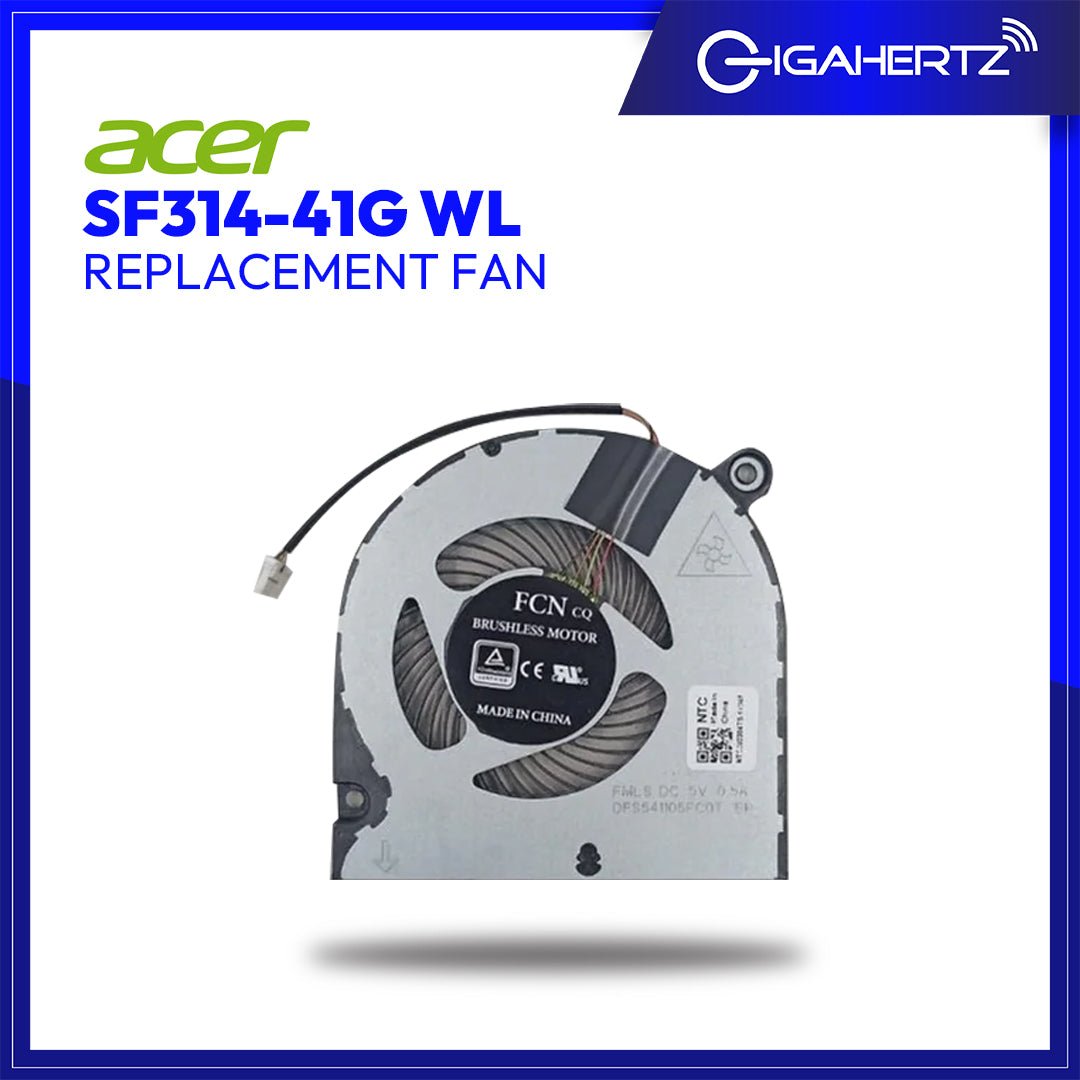 Replacement Fan for Acer SF314 - 41G WL | Gigahertz