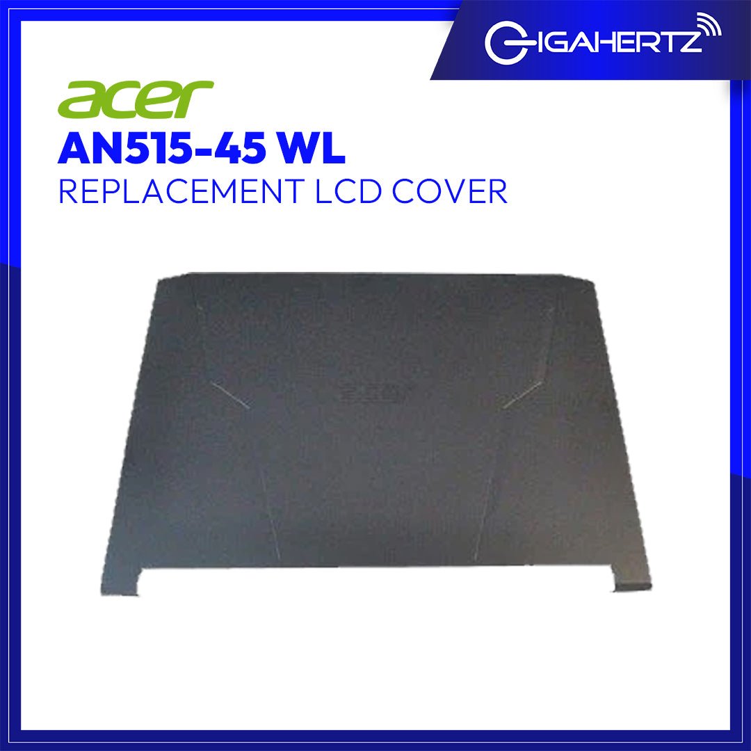 Replacement for ACER LCD COVER AN515 - 45 WL | Gigahertz