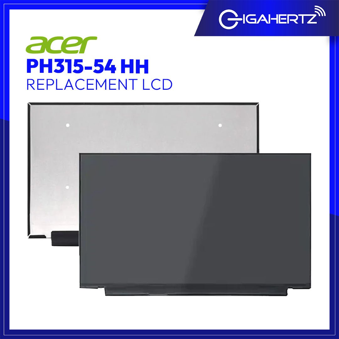 Replacement for ACER LCD PH315 - 54 HH | Gigahertz