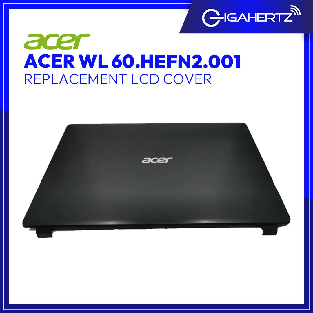 Replacement for ACER WL 60.HEFN2.001 LCD COVER | Gigahertz