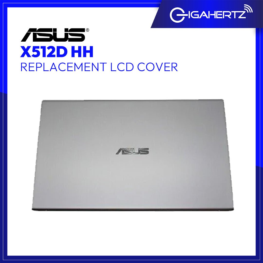 Replacement for Asus LCD Cover X512D HH | Gigahertz