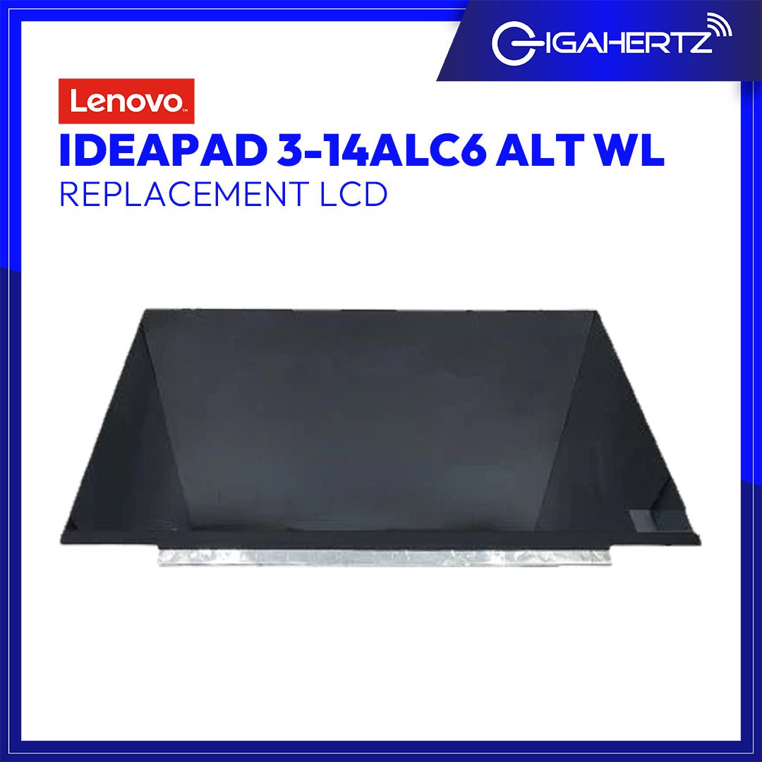 Replacement for LENOVO LCD IDEAPAD 3 - 14ALC6 ALT WL | Gigahertz