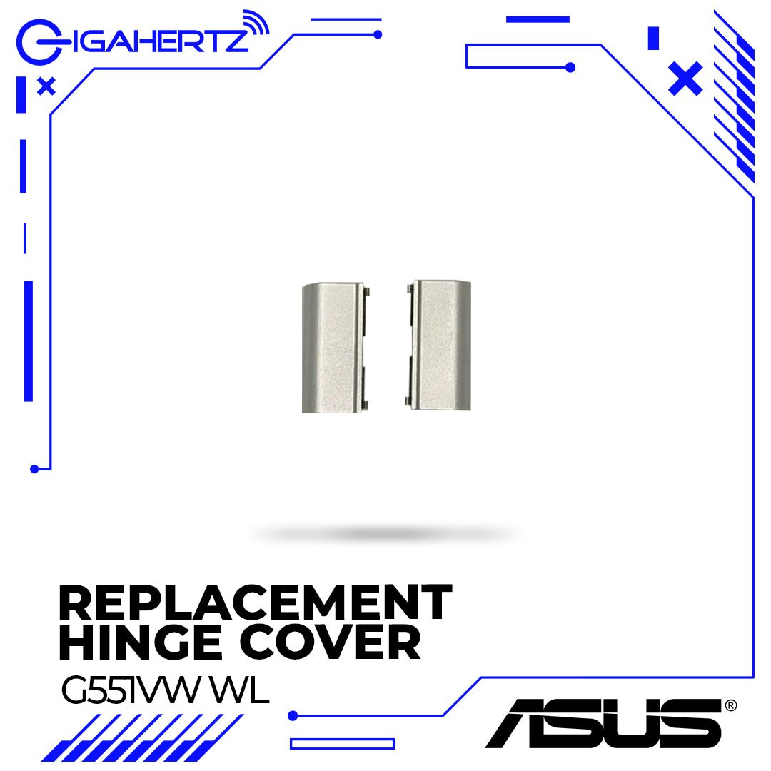 Replacement Hinge Cover for Asus G551VW WL | Gigahertz