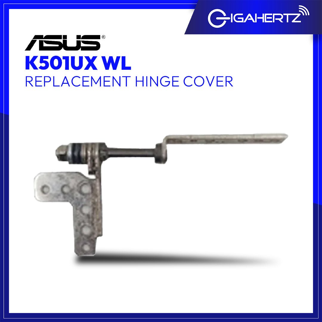 Replacement Hinge Cover for Asus K501UX WL | Gigahertz