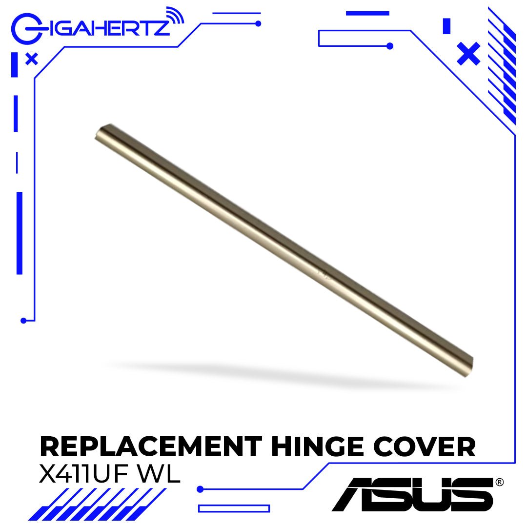 Replacement Hinge Cover for Asus X411UF WL | Gigahertz