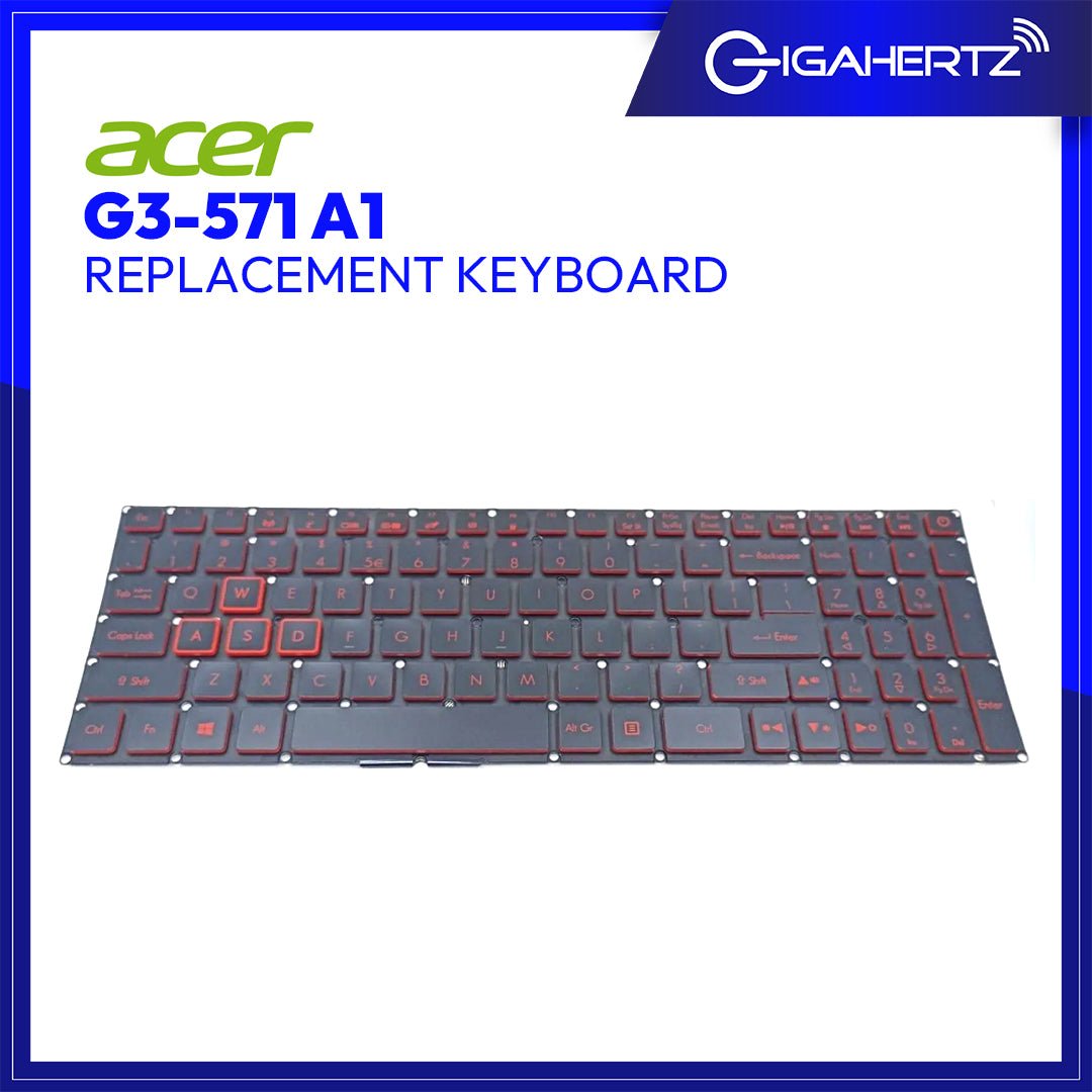 Replacement Keyboard for Acer G3 - 571 A1 | Gigahertz