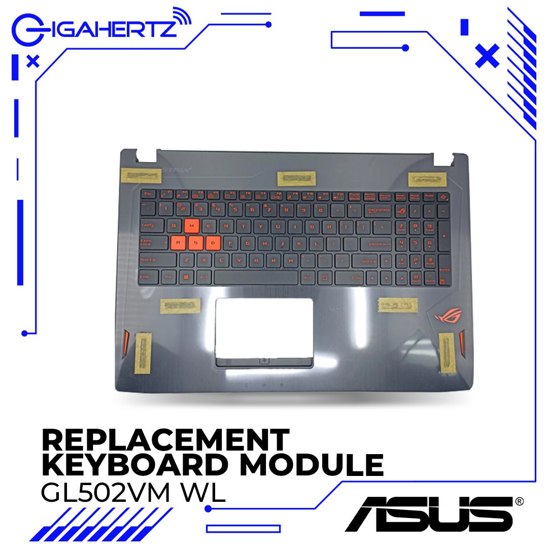 Replacement Keyboard Module For Asus GL502VM WL | Gigahertz