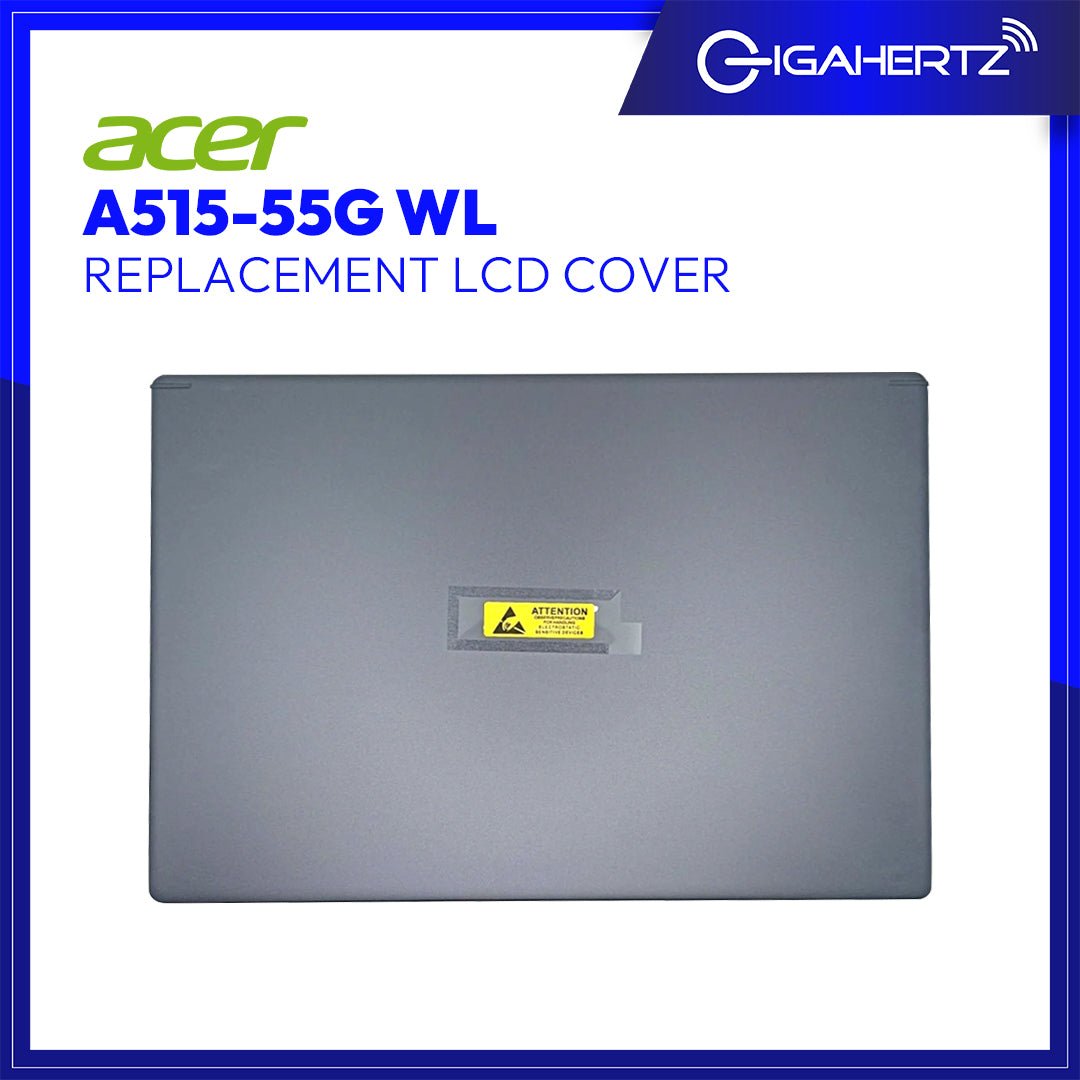 Replacement LCD Cover for Acer A515 - 55G WL | Gigahertz