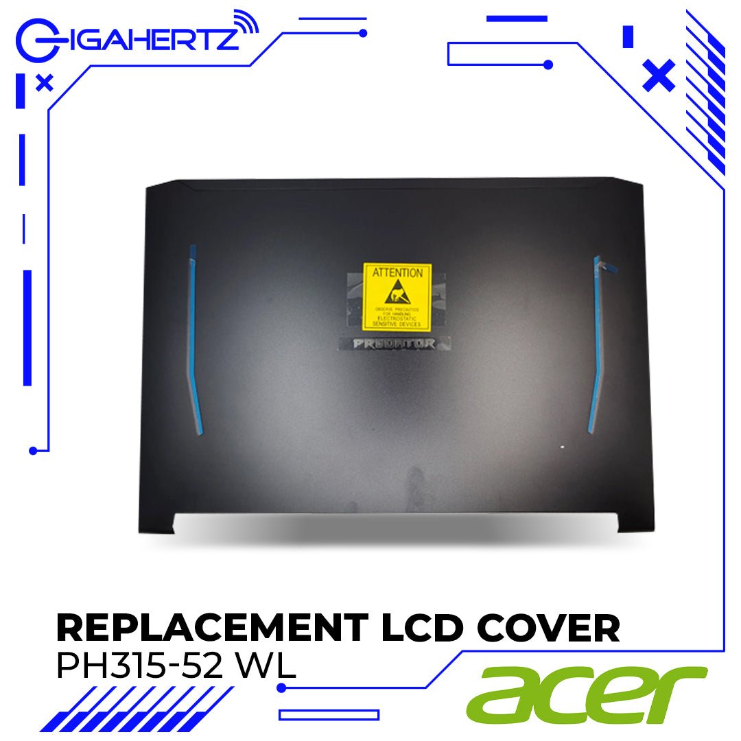 Replacement LCD Cover for Acer PH315 - 52 WL | Gigahertz