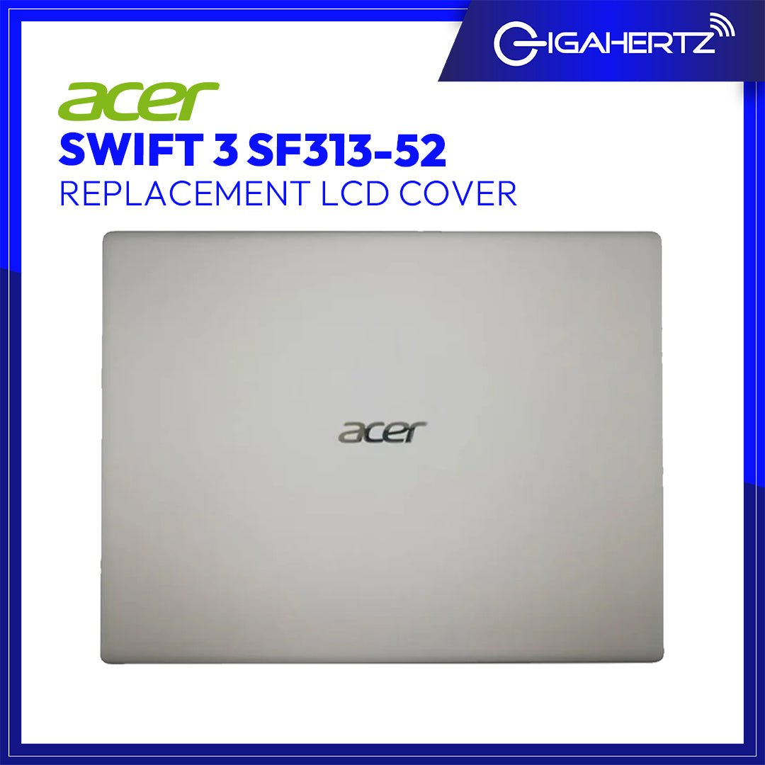 Replacement LCD Cover for Acer Swift 3 SF313 - 52 | Gigahertz