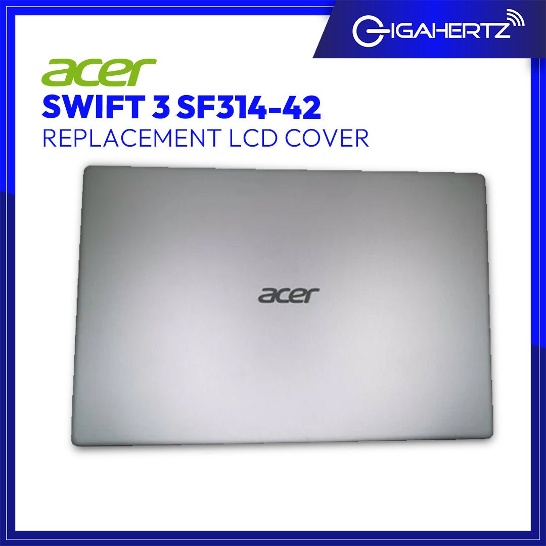 Replacement LCD Cover for Acer Swift 3 SF314 - 42 | Gigahertz