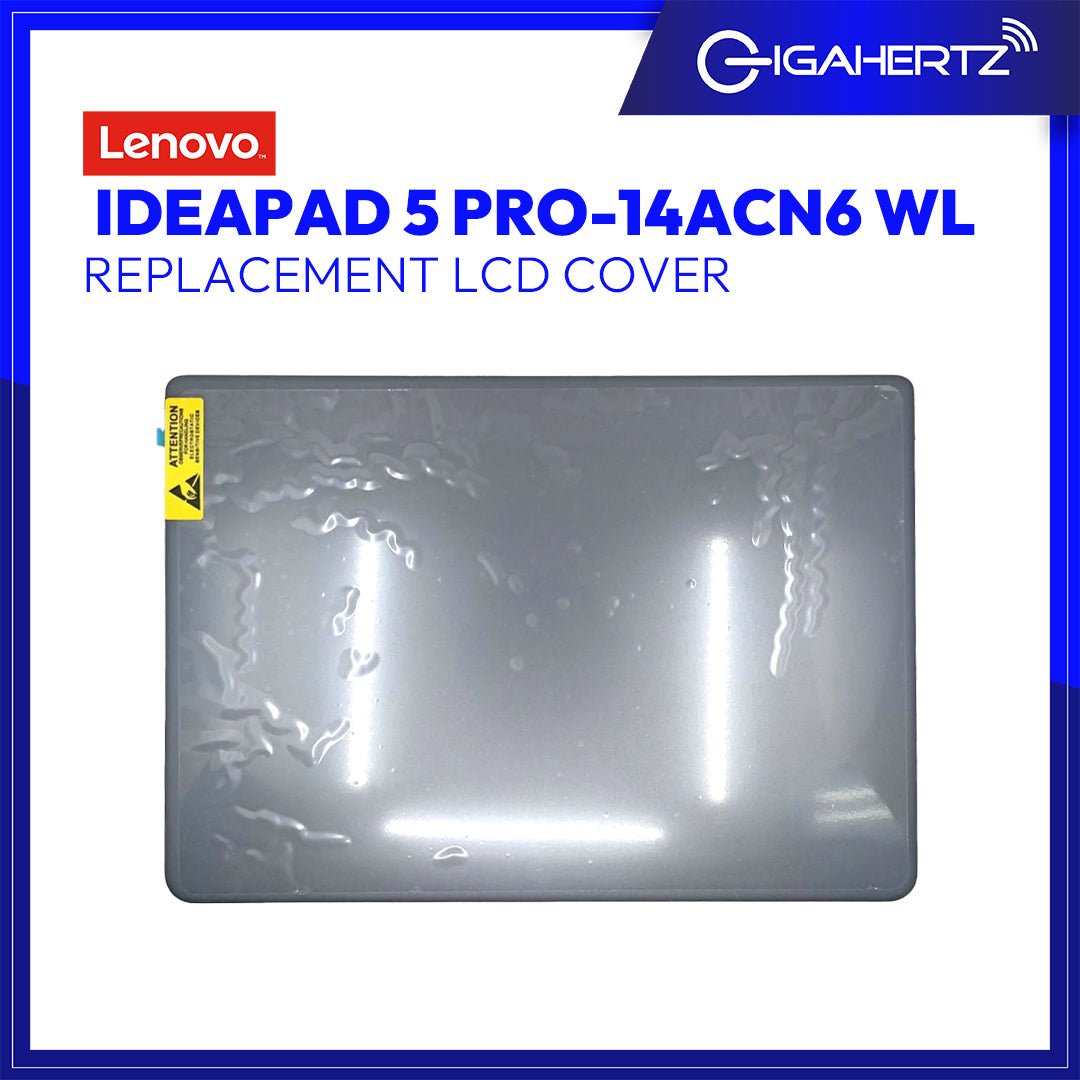 Replacement LCD Cover For Lenovo IdeaPad 5 Pro - 14ACN6 WL | Gigahertz