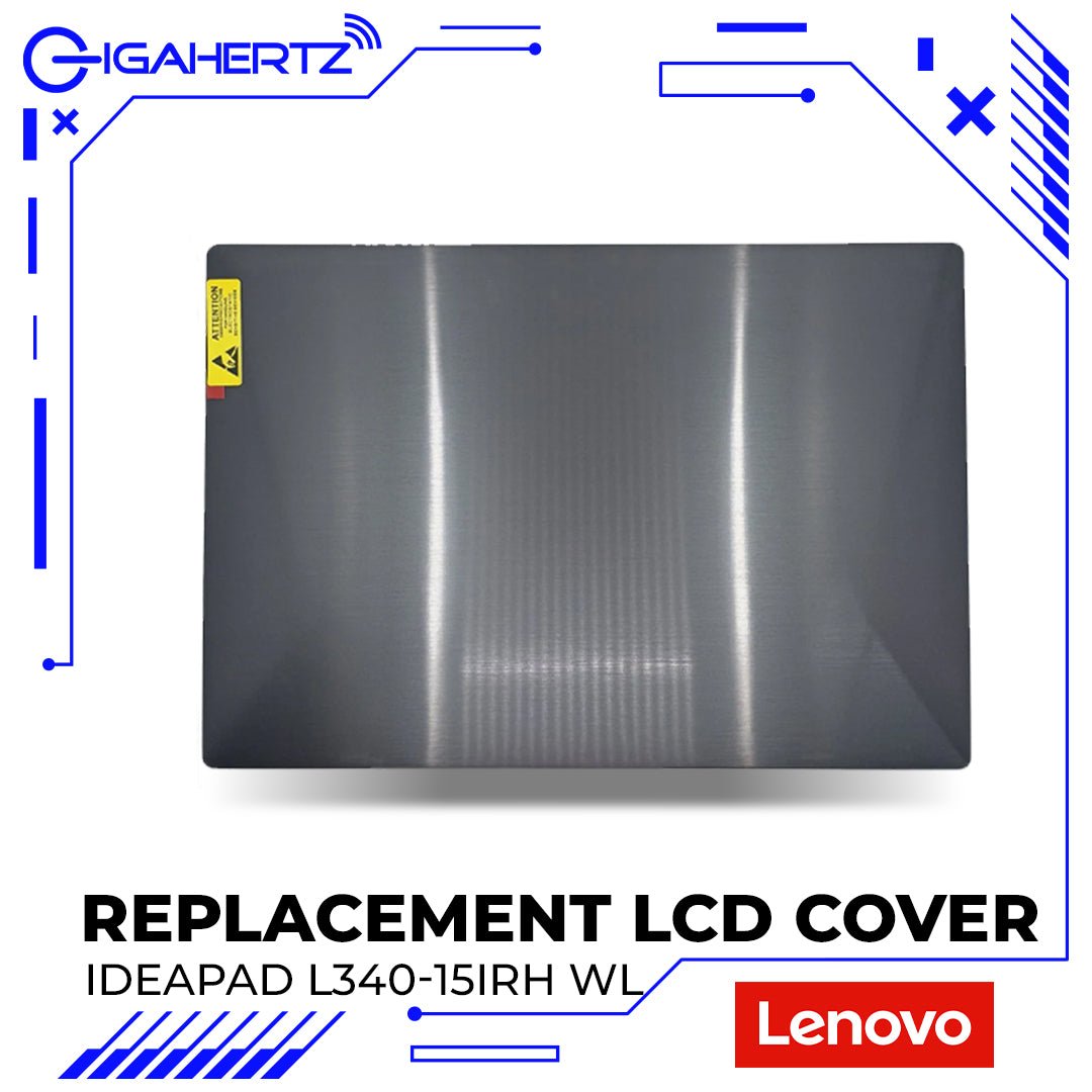 Replacement LCD Cover For Lenovo IdeaPad L340 - 15IRH WL | Gigahertz