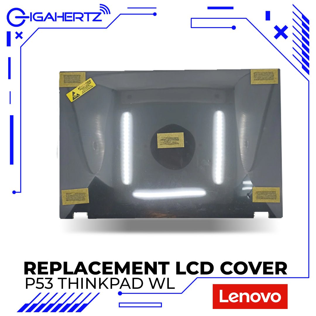 Replacement LCD Cover For Lenovo P53 ThinkPad WL | Gigahertz