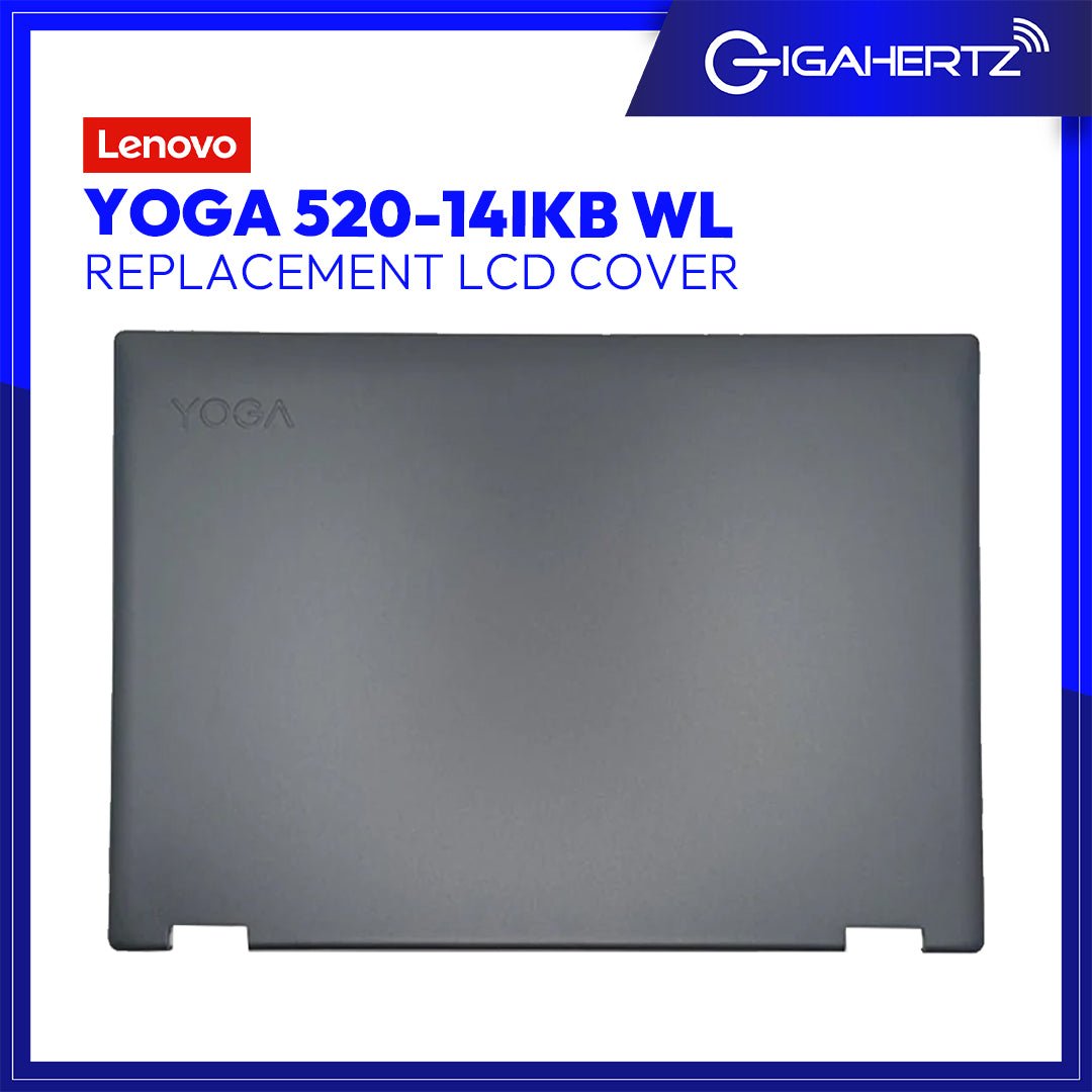 Replacement LCD Cover For Lenovo Yoga 520 - 14IKB WL | Gigahertz