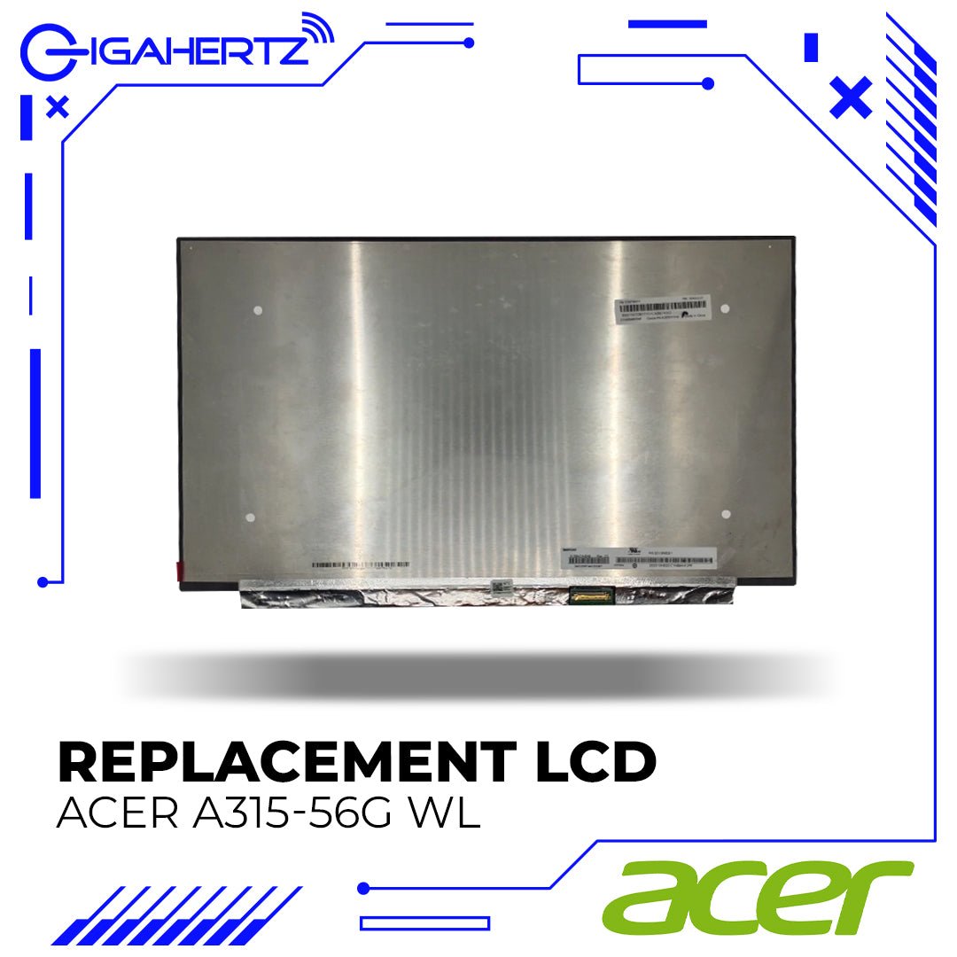 Replacement LCD for Acer A315 - 56G WL | Gigahertz