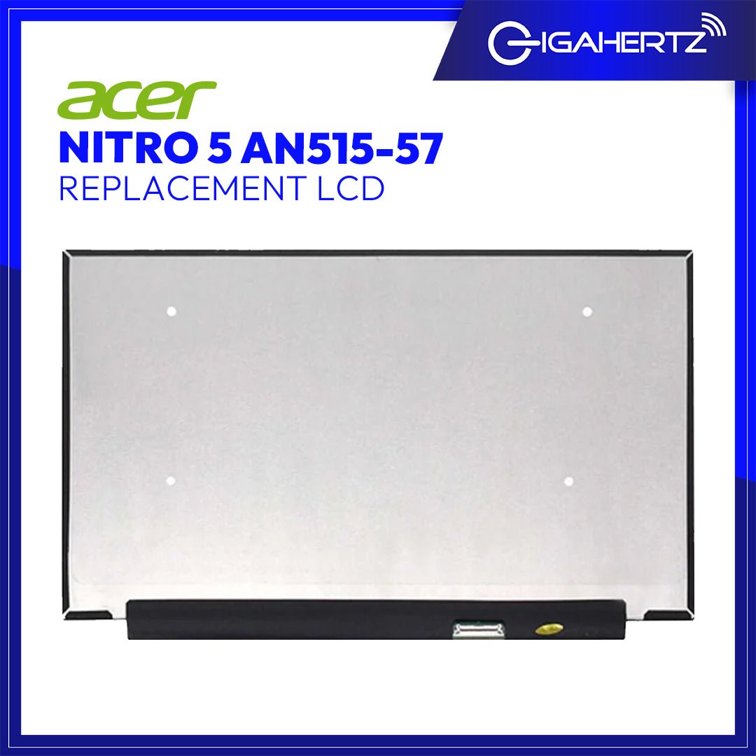 Replacement LCD for Acer Nitro 5 AN515 - 57 | Gigahertz