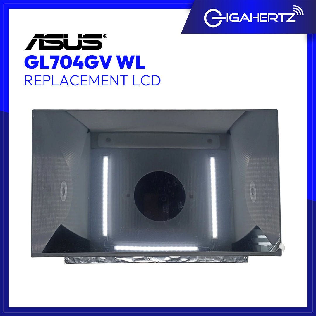 Replacement LCD For Asus GL704GV WL | Gigahertz