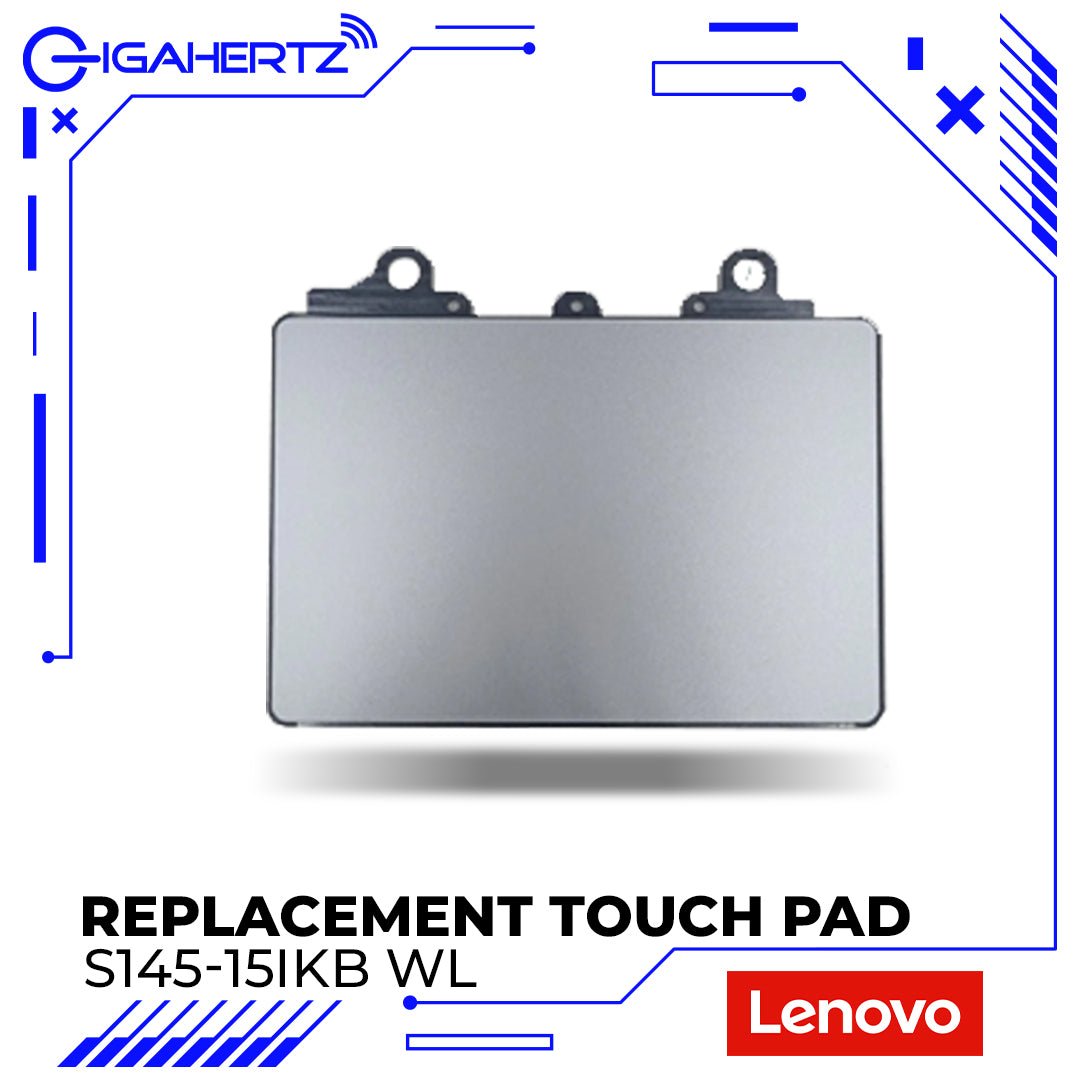 Replacement Touch Pad for Lenovo S145 - 15IKB WL | Gigahertz