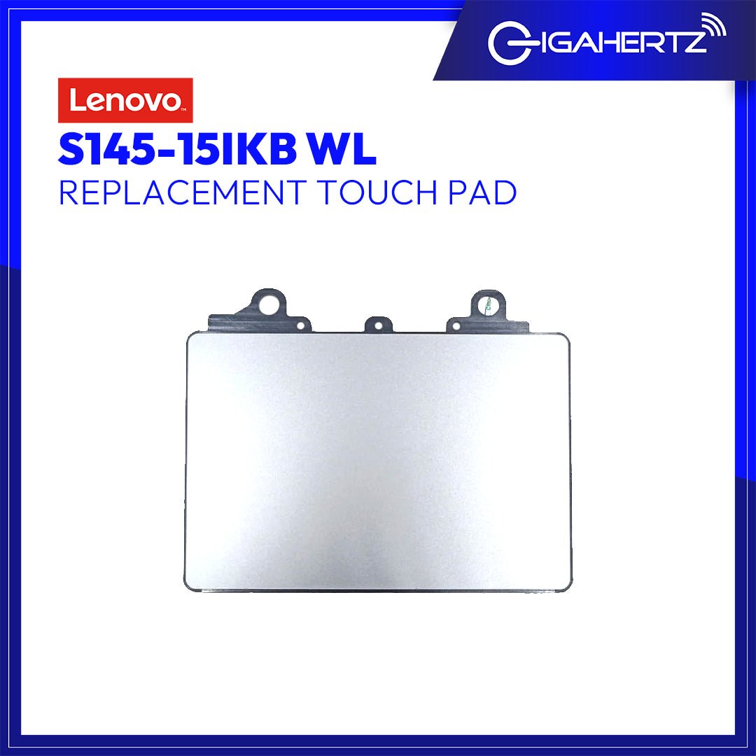 Replacement Touch Pad for Lenovo S145 - 15IKB WL | Gigahertz