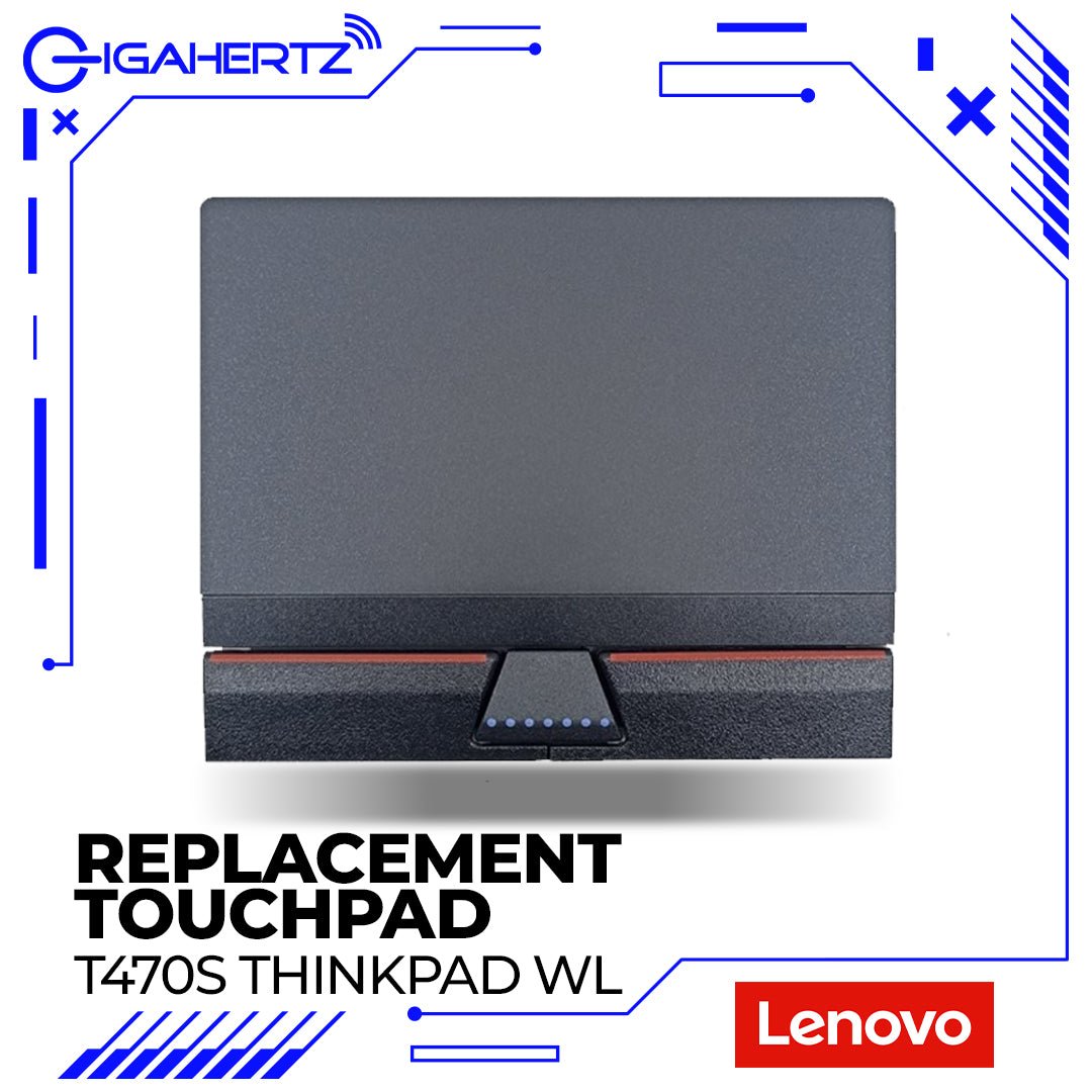 Replacement Touch Pad For Lenovo T470s ThinkPad WL | Gigahertz