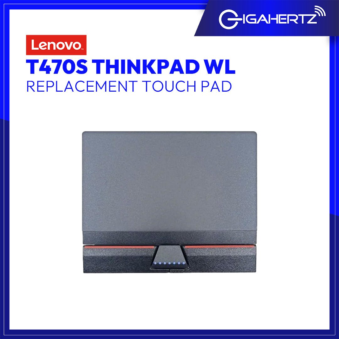 Replacement Touch Pad For Lenovo T470s ThinkPad WL | Gigahertz