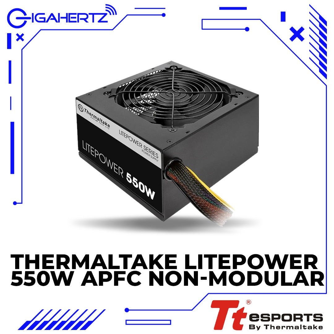 Thermaltake Litepower 550W APFC Non - Modular Power Supply | Gigahertz